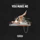 You Make Me feat TarXan Single