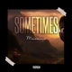 Sometimes Single