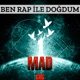 Ben Rap İle Doğdum Single
