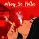 Hoy Se Folla feat Sencilla Conexion Single