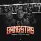 Gangstas Single