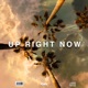 Up Right Now Single