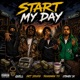 Start My Day feat Quell TrenxhMade Tyy OTBaby 3x Single