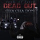 Dead Out Single
