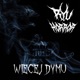 Więcej Dymu Single