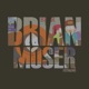 Brian Moser Single