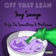Off That Lean feat Jqsauceboss Modsauce Single