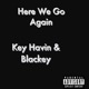 Here We Go Again feat Blackey Single