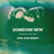 Someone New Remix Single