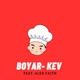 Chef Boyar Kev feat Alex Faith Single