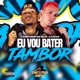 Eu Vou Bater Tambor Single