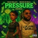 Pressure feat Deuce Iz Wild Remix Single