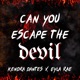 Can You Escape the Devil Single