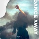 Dance Away Single