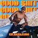 Good Shit feat LEILAH Single