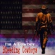 I m a Cowboy feat Bleeding Cowboys Single