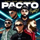 PACTO feat Bryant Myers Dei V Remix Single