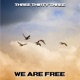 We Are Free Single