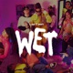 WET Single