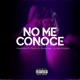 No Me Conoce feat Pinto El Problema El Multiverso Single
