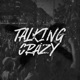 Talking Crazy Single