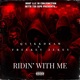 Ridn With Me feat Freekey Zekey Single