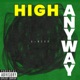 High Anyway Single