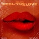 Feel The Love Single