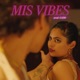 Mis vibes feat GADD Single