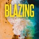 Blazing Remix Single