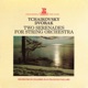 Dvořák Tchaikovsky Serenades for String Orchestra