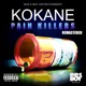 Kokane Pain Killers Remastered