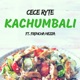 Kachumbali feat Frencha Nezza Single
