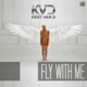 Fly With Me Single