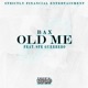 Old Me feat SFE Guerrero Single