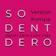So dent dero Version Kompa Single