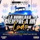 La Humildad Siempre a Mi Lado feat Cristian Reyes Single