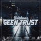 Geen Trust Single
