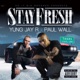 Stay Fresh Single