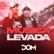 Música Levada Single