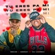 Tu Eres Pa Mi feat Dj Juangui Single