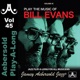 Bill Evans Volume 45