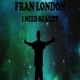 I Need Reality Single