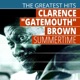 The Greatest Hits Clarence Gatemouth Brown Summertime