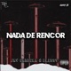 Nada de Rencor feat Blessy Single
