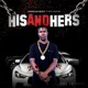His and Hers feat Mo3 Chalie Boy Single