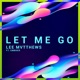 Let Me Go feat Embher Single