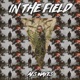 In the Field Single
