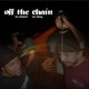 off the chain feat Mr Ebranes Single