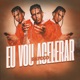 Eu Vou Acelerar Single